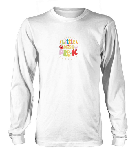 Little miss prek Long sleeved Unisex