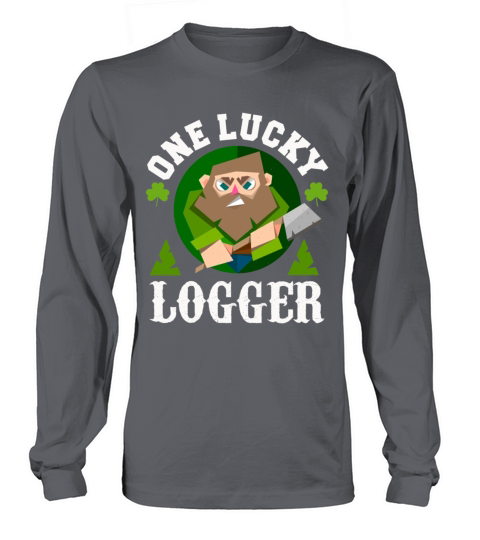 One Lucky Logger Long sleeved Unisex