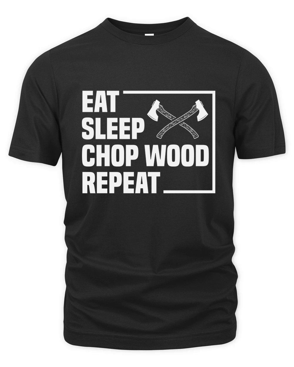 Eat Sleep Chop Wood Repeat Organic Unisex T-shirt