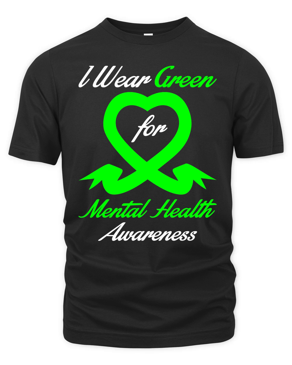 I Wear Green For Mental Health Awareness Organic Unisex T-shirt