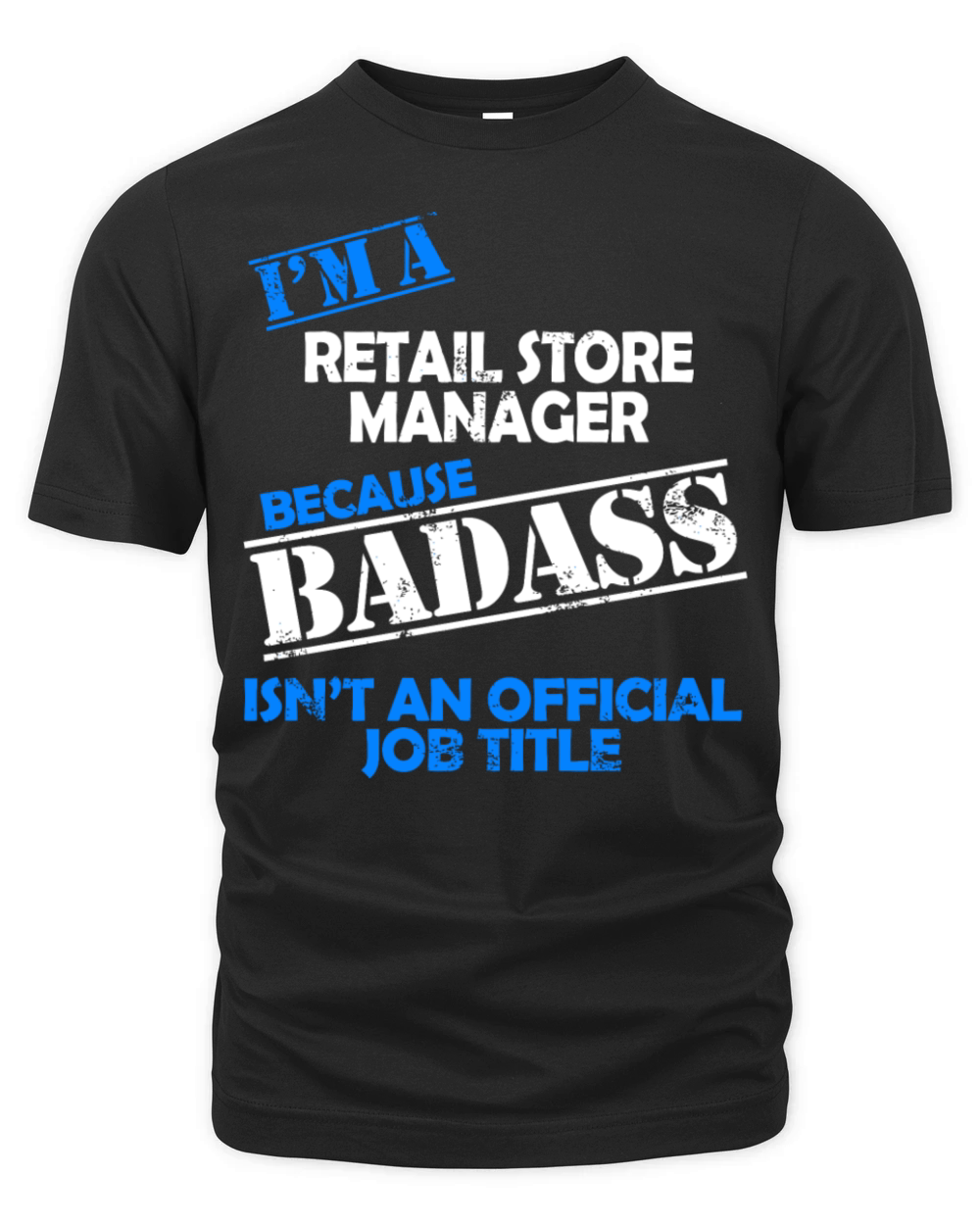 Retail Store Manager - Im A Retail Store Manage Organic Unisex T-shirt
