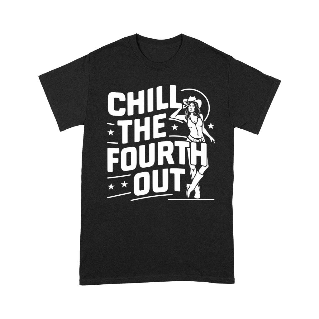 Chill The Fourth Out Premium T-shirt