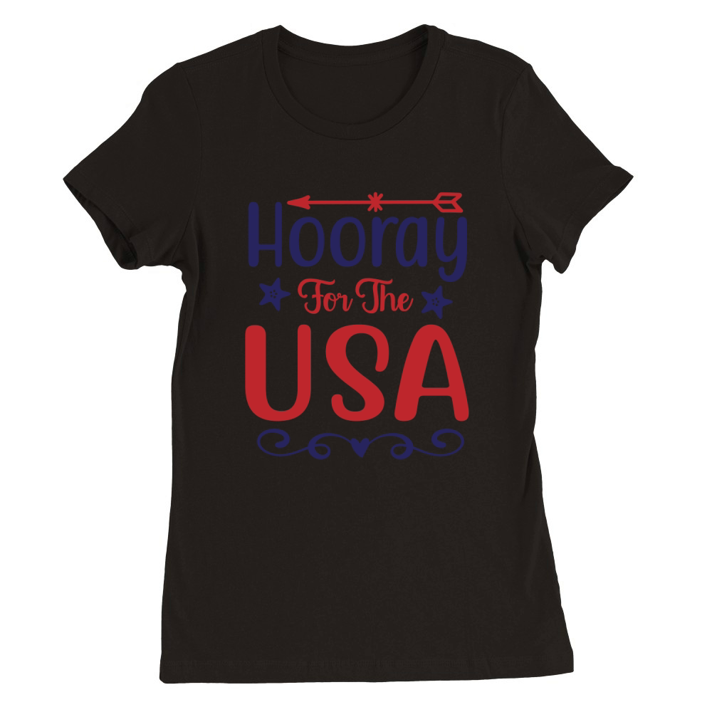 Hooray for the usa Premium Womens Crewneck T-shirt