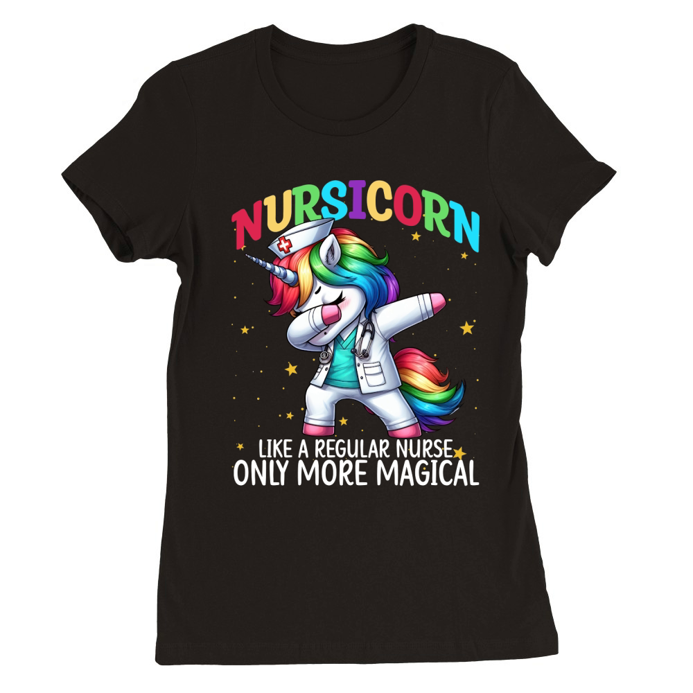 Nursicorn Like a regular nurse only more magical Premium Womens Crewneck T-shirt