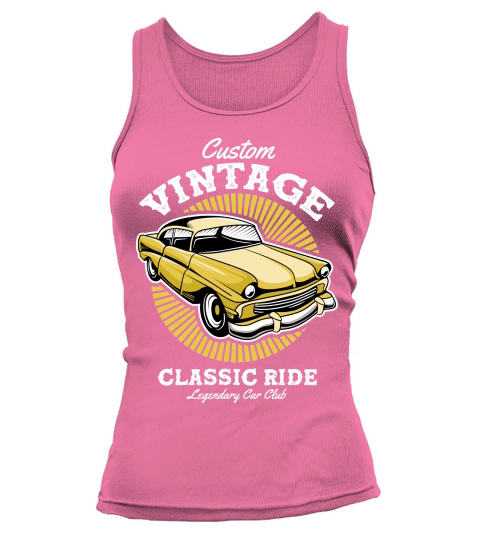 Classic Car Custom Vintage Classic Ride Tank top Woman