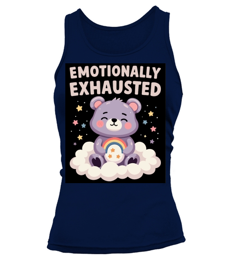 Emotionally exhausted Tank top Woman