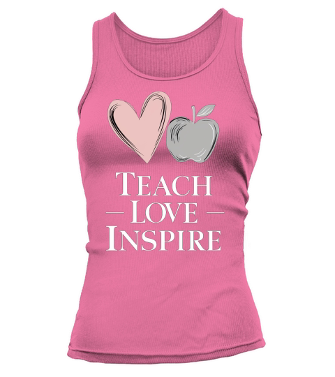 Teach love inspire Tank top Woman