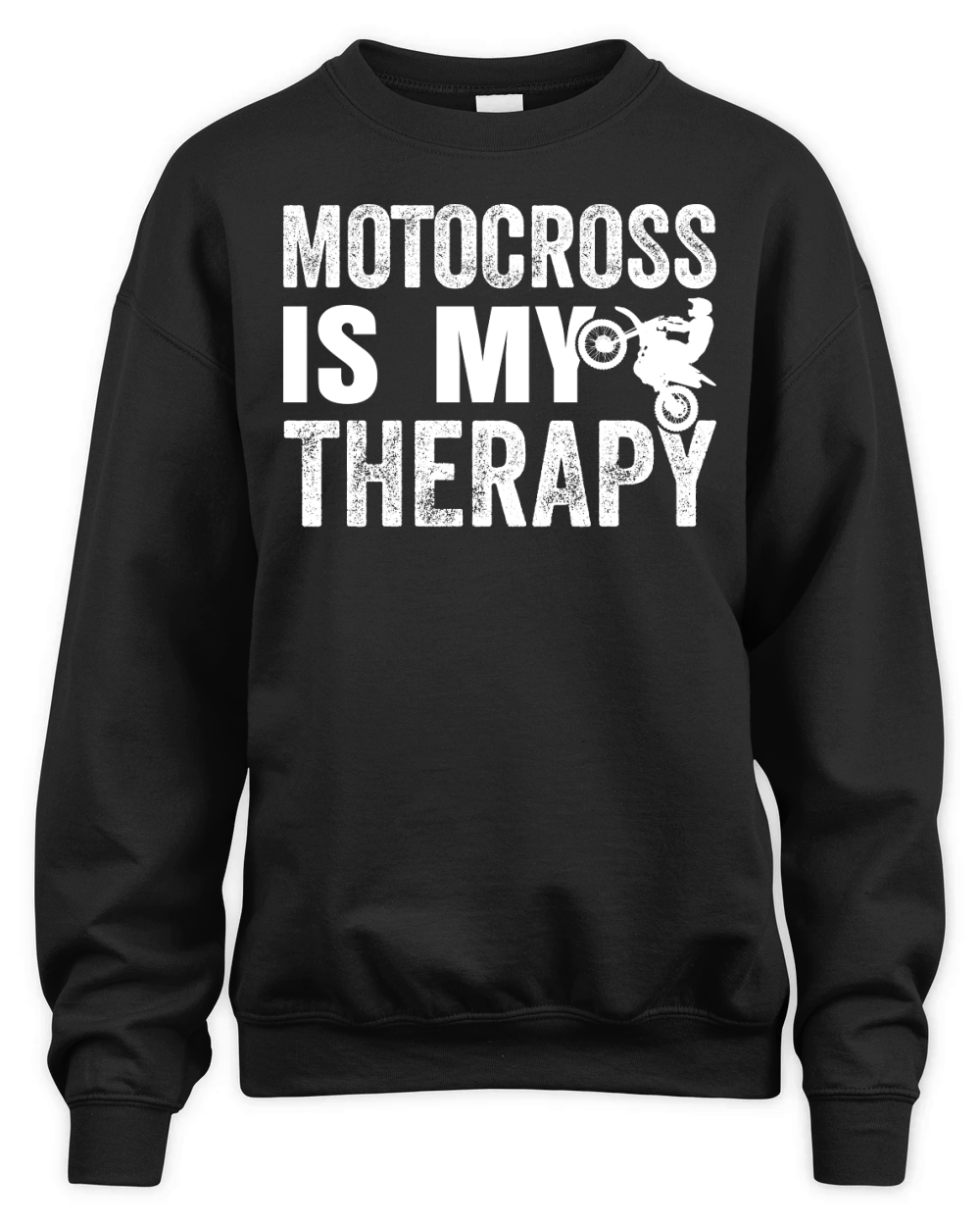 Motocross Funny Quotes Motocross is My Therapy, Unisex Premium Crewneck Sweatshirt