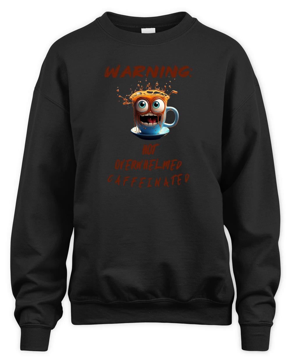 Overwhelmed Caffeinated Unisex Premium Crewneck Sweatshirt