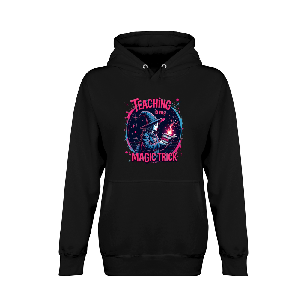 Teaching is my magic trick 1 Unisex Premium Pullover Hoodie