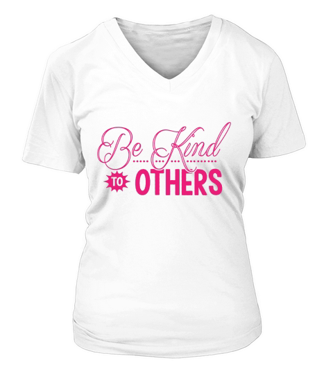 Be Kind To Others V-neck T-Shirt Woman