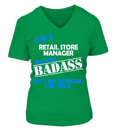 Retail Store Manager - Im A Retail Store Manage V-neck T-Shirt Woman