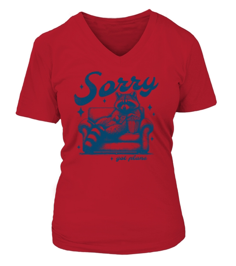 Sorry Got Plans Raccoon Sofa Popcorn D Blue GR V-neck T-Shirt Woman