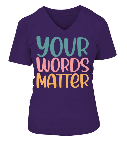 Your words matter V-neck T-Shirt Woman