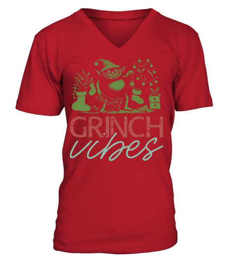 Grinch Vibes Christmas V-Neck T-shirt