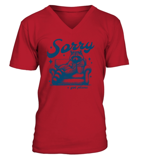 Sorry Got Plans Raccoon Sofa Popcorn D Blue GR V-Neck T-shirt