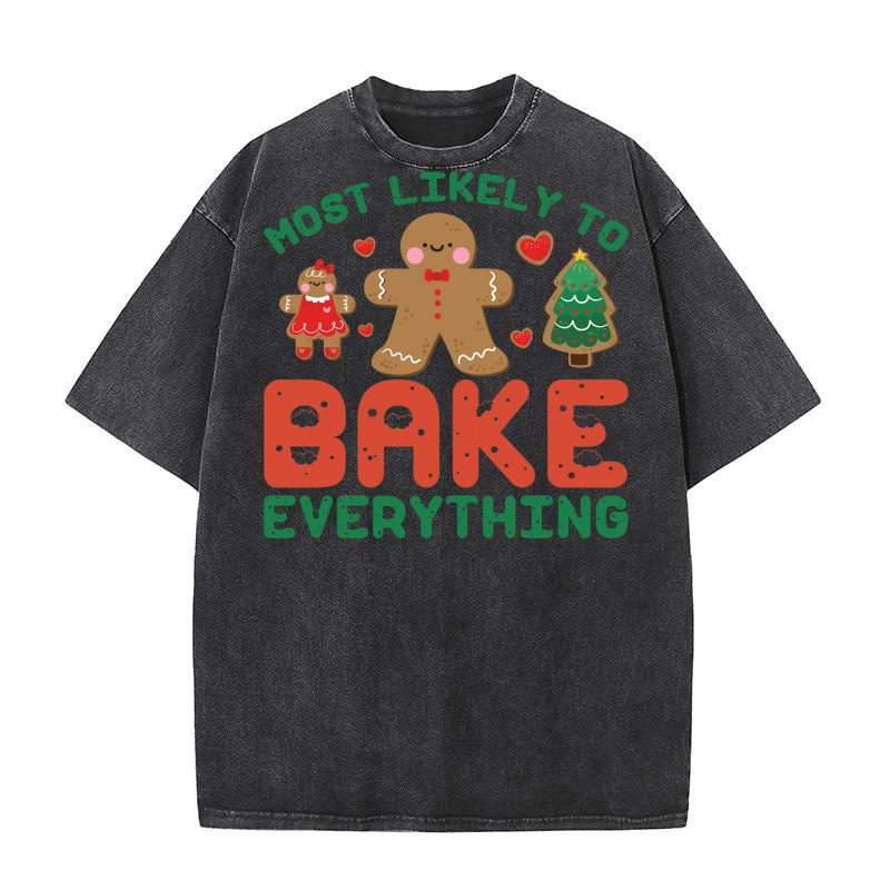 Most Likely to Bake Everything Christmas Washed T-Shirt