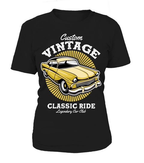 Classic Car Custom Vintage Classic Ride Women's T-Shirt