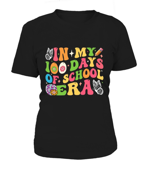 In my 100 days of school ERA 02 Women's T-Shirt