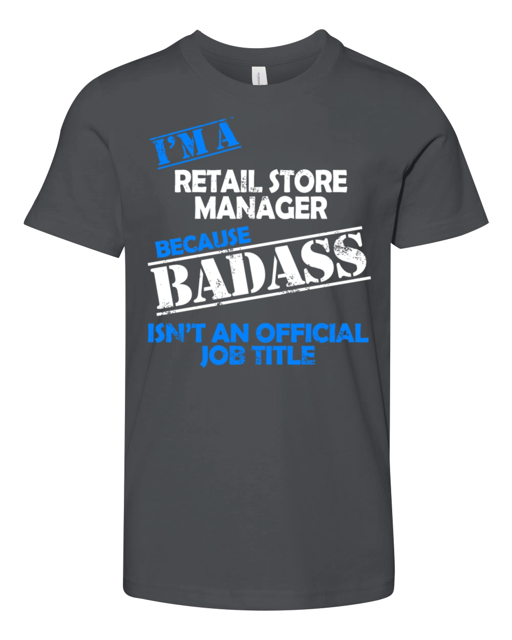Retail Store Manager - Im A Retail Store Manage Youth Unisex Jersey Tee