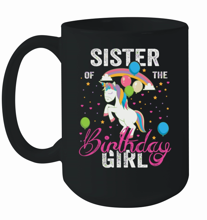 Sister Of The Birthday Girl Awesome Unicorn Gift F Ceramic Mug