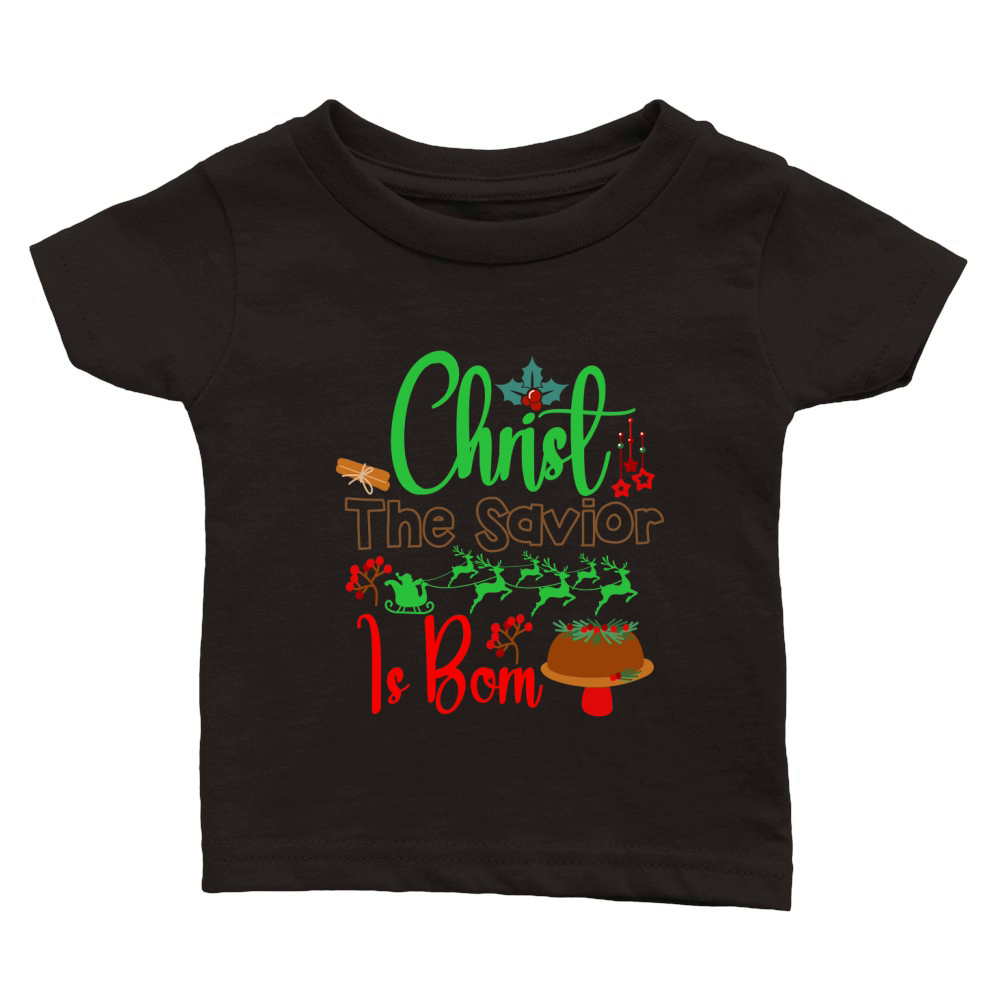 Christ The Savior Is Born Classic Baby Crewneck T-shirt