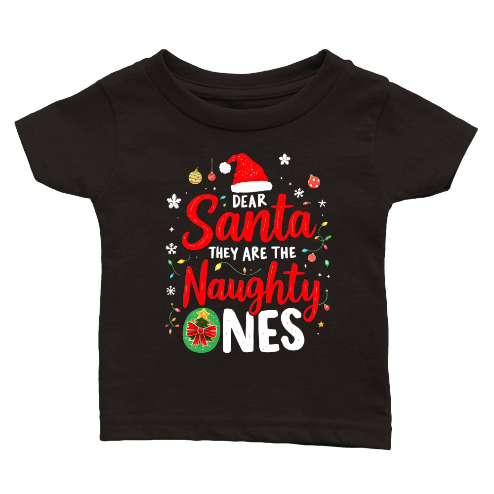 Dear Santa they are the naughty ones Classic Baby Crewneck T-shirt