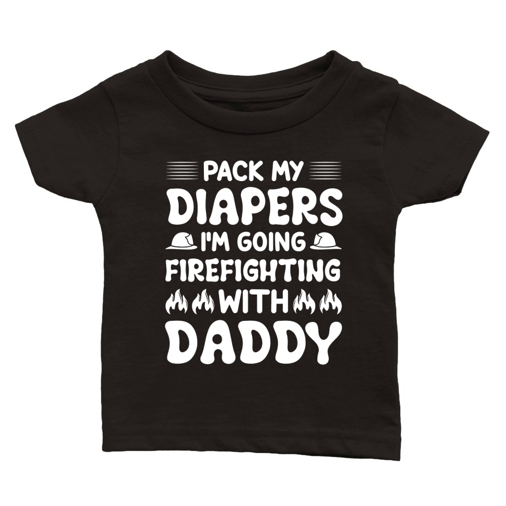Im Going Firefighting With Daddy  (2) Classic Baby Crewneck T-shirt