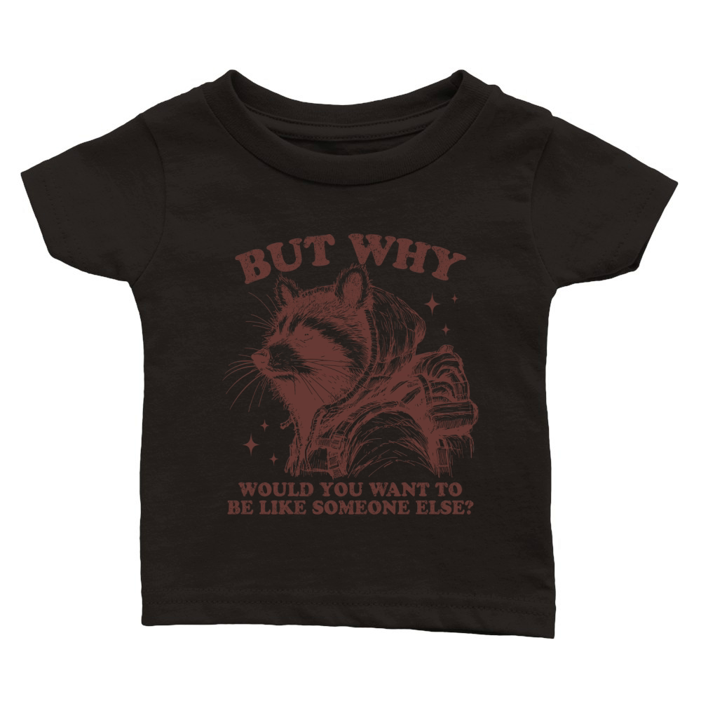 Inspirational Self Love Raccoon L Brown Classic Baby Crewneck T-shirt