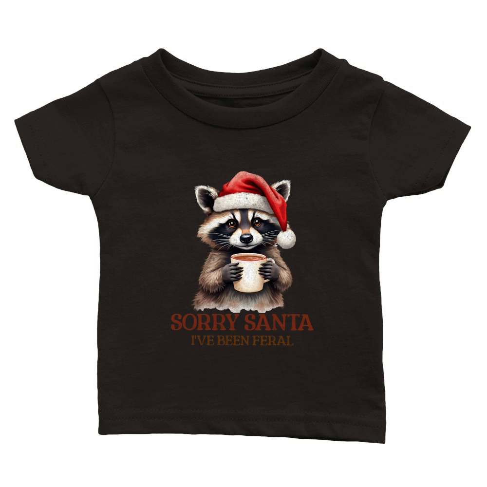 Sorry santa ive been feral 1 Classic Baby Crewneck T-shirt