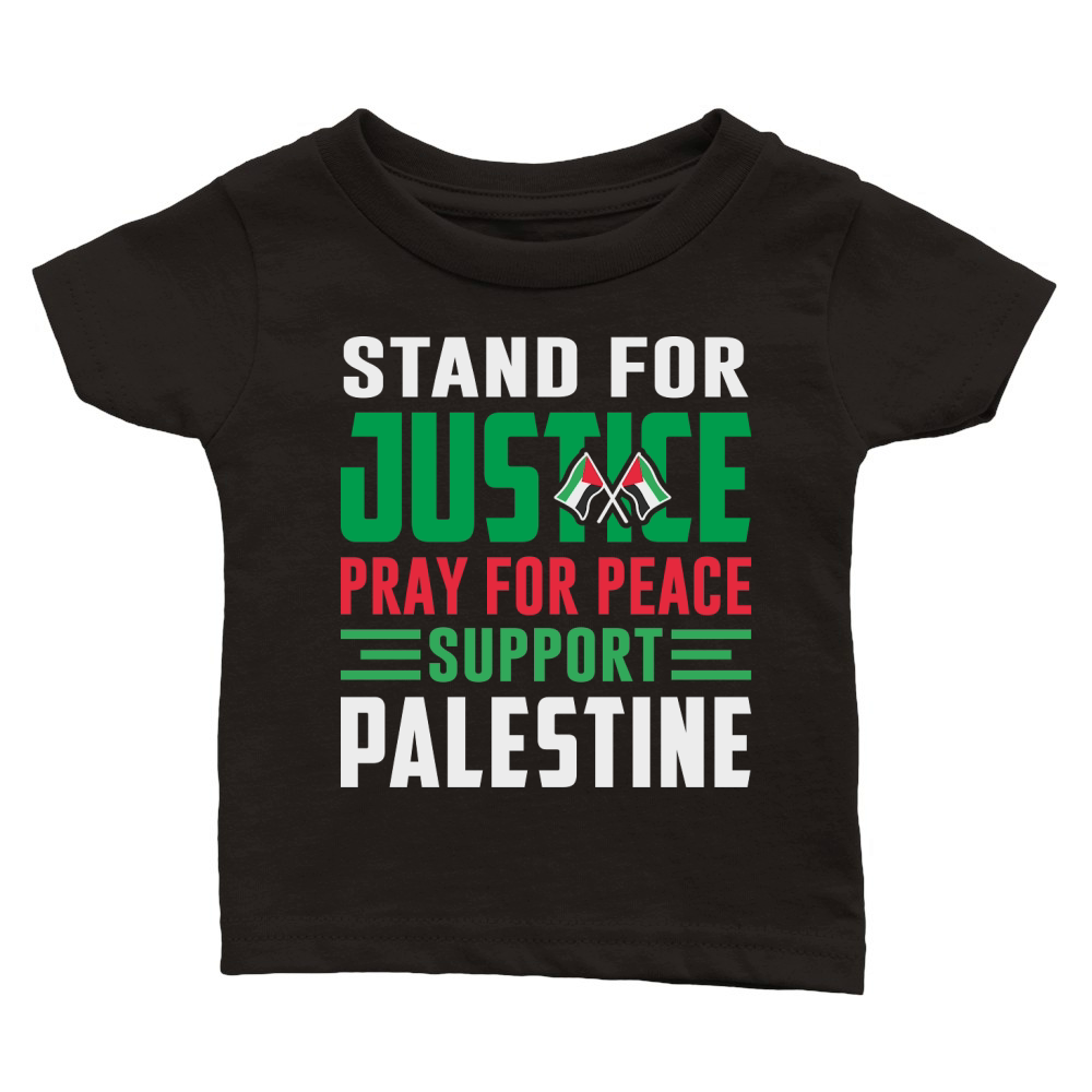 Stand For Justice Pray For Peace Support Palestine 02 Classic Baby Crewneck T-shirt