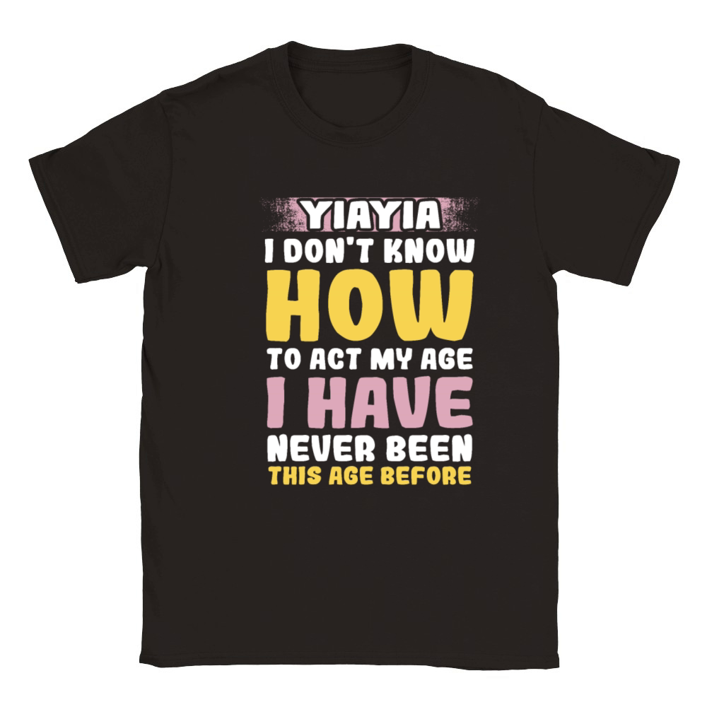 Yiayia Grandma Act My Age Grandmother Mothers Day Classic Kids Crewneck T-shirt