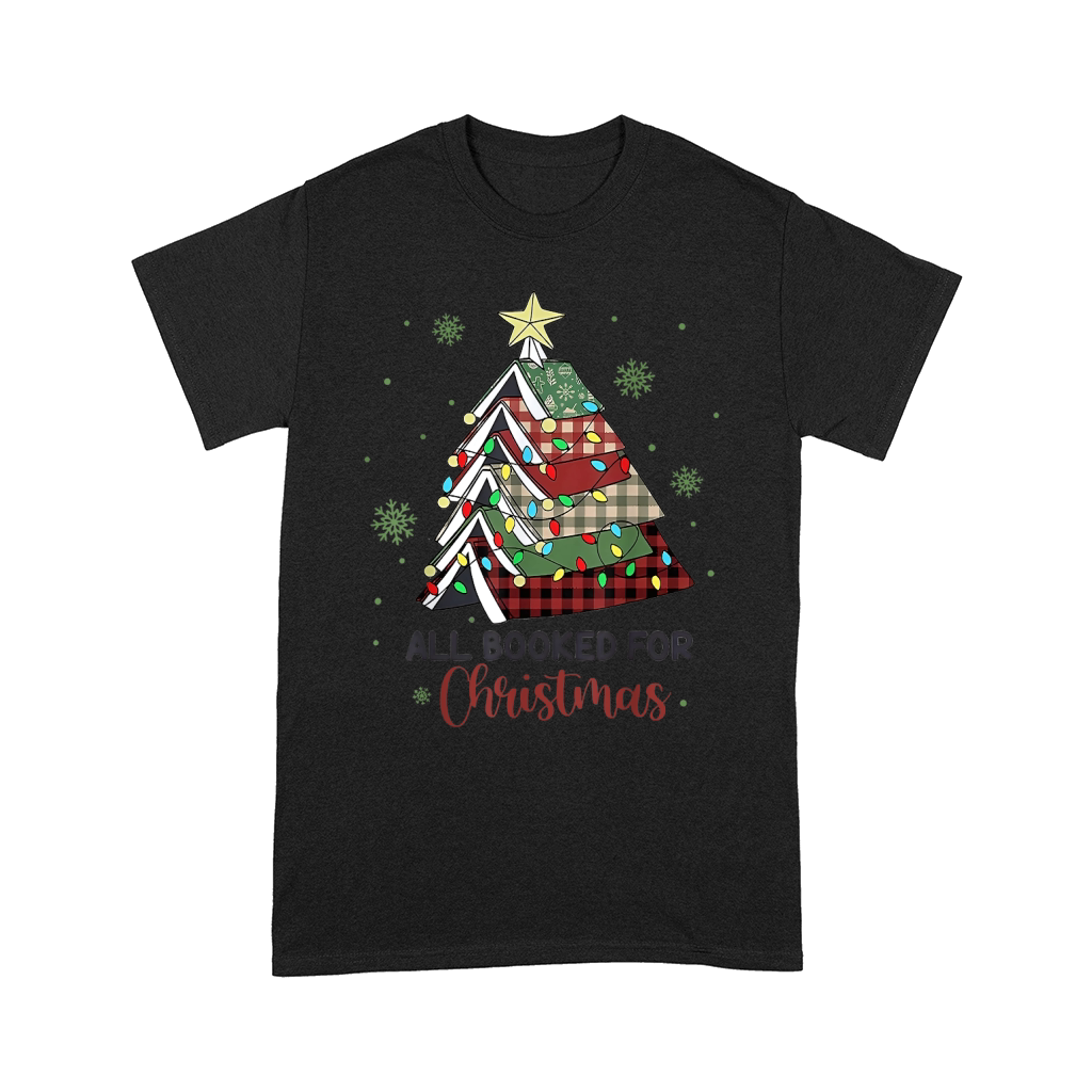 All booked for christmas 4 Comfort T-shirt