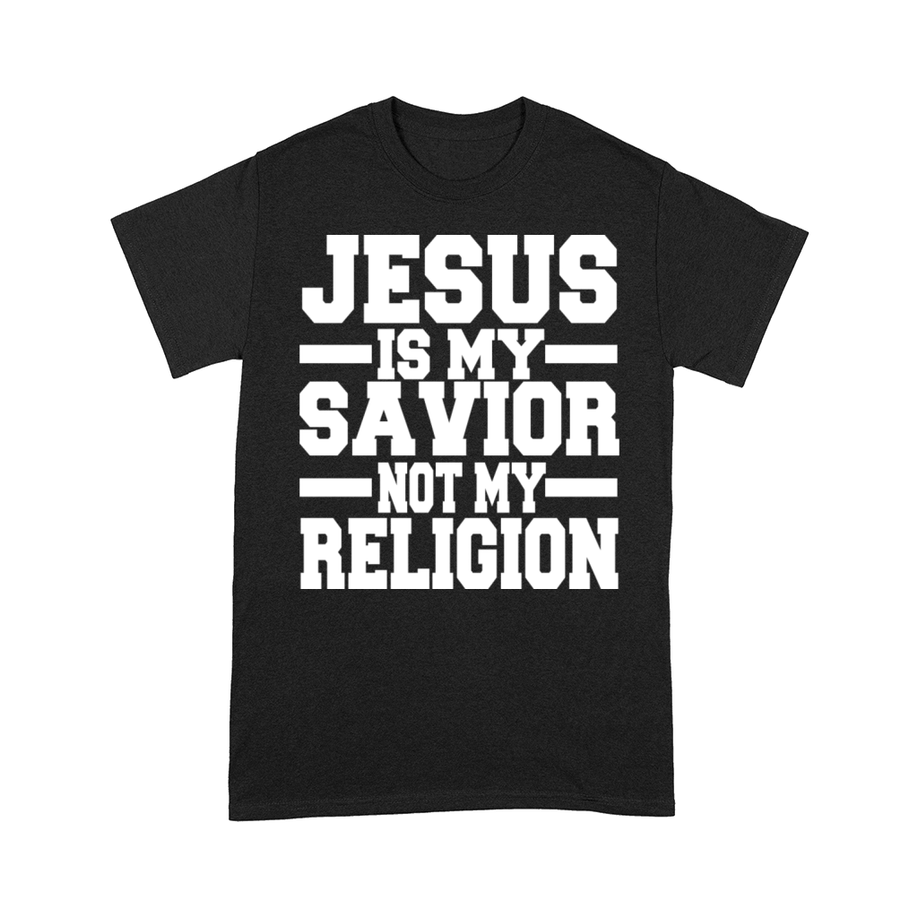 Jesus Is my Savior Comfort T-shirt