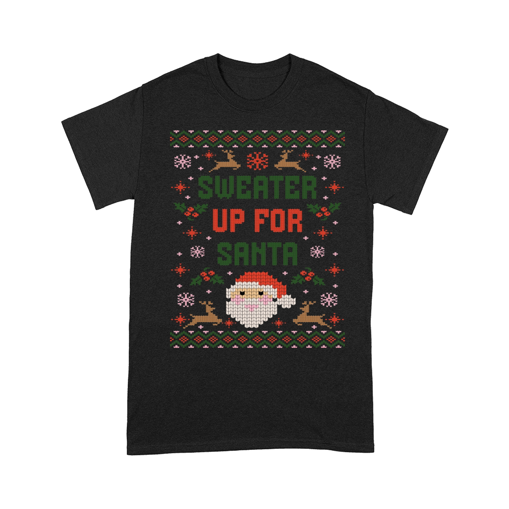 Sweater up for santa Comfort T-shirt