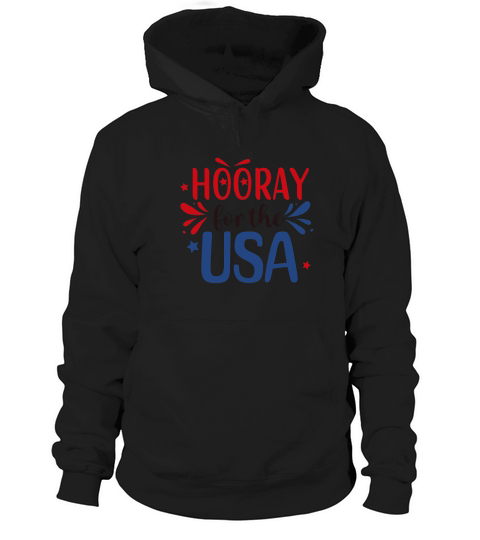 Hooray forthe USA Hoodie Unisex
