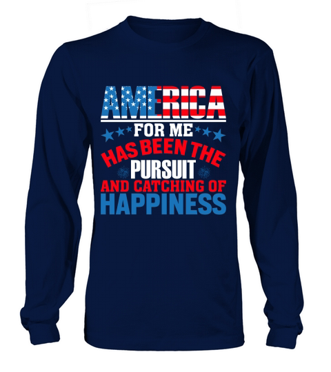 America for me has been the Pursut Long sleeved Unisex