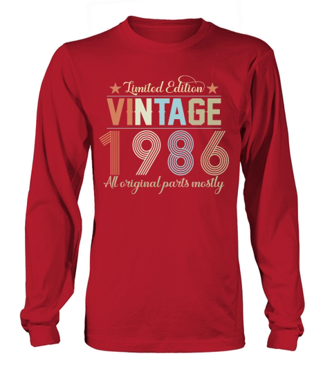 Birthday   Limited Edition Vintage 1986 Long sleeved Unisex