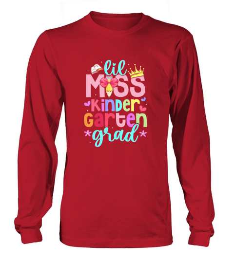 Lil Miss Kindergarten Grad Long sleeved Unisex