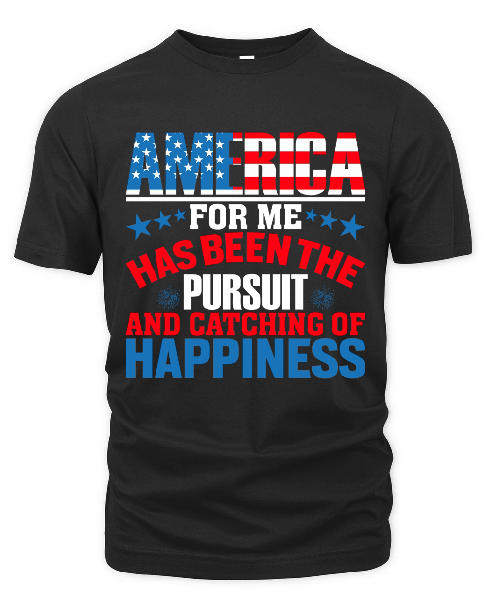 America for me has been the Pursut Organic Unisex T-shirt