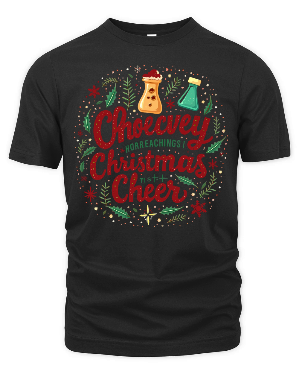 Choecvey horreachings i christmas cheer Organic Unisex T-shirt