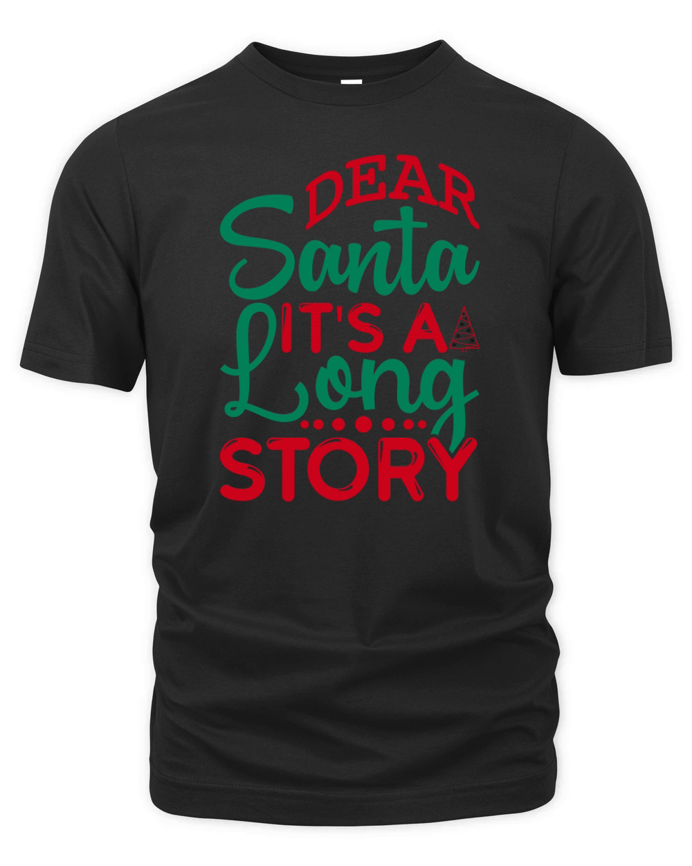 Dear santa it;s a long story Organic Unisex T-shirt