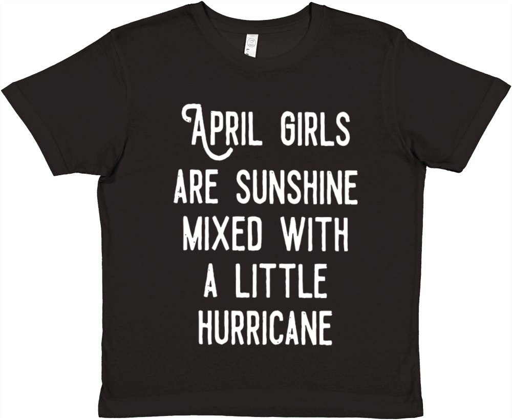 April girls are sunshine mixed Premium Kids Crewneck T-shirt