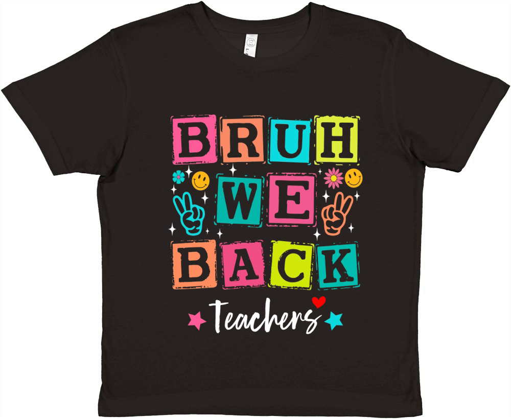 Bruh We Back Teachers Premium Kids Crewneck T-shirt