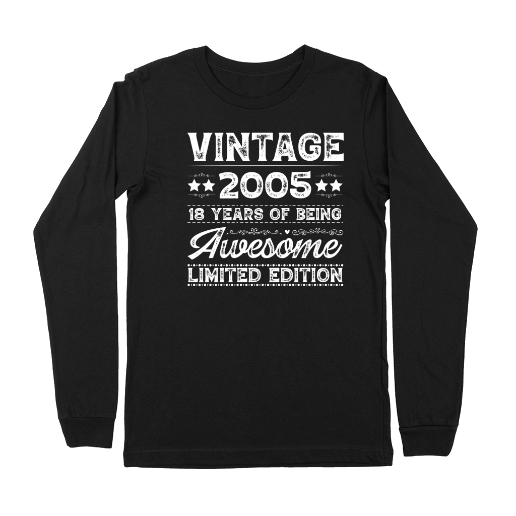 Vintage 2005 Being Awesome Limited Edition Birthday (2) Premium Long Sleeve