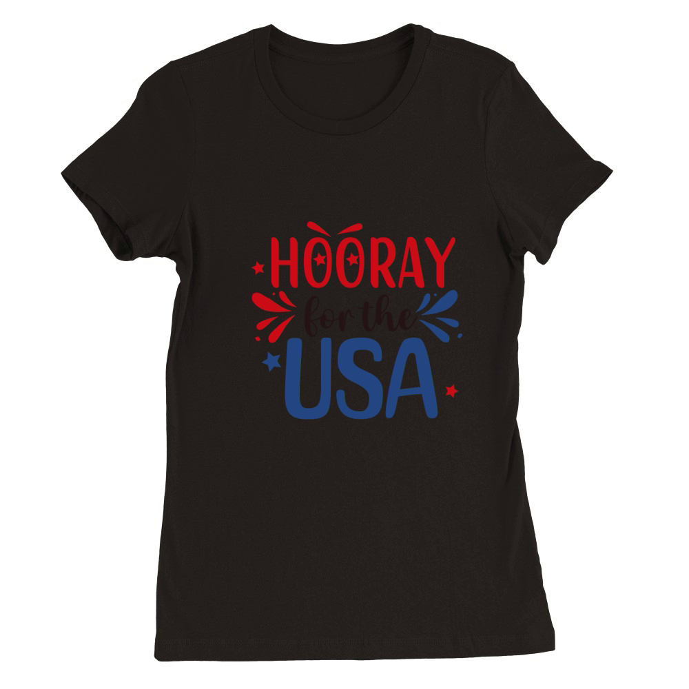 Hooray forthe USA Premium Womens Crewneck T-shirt