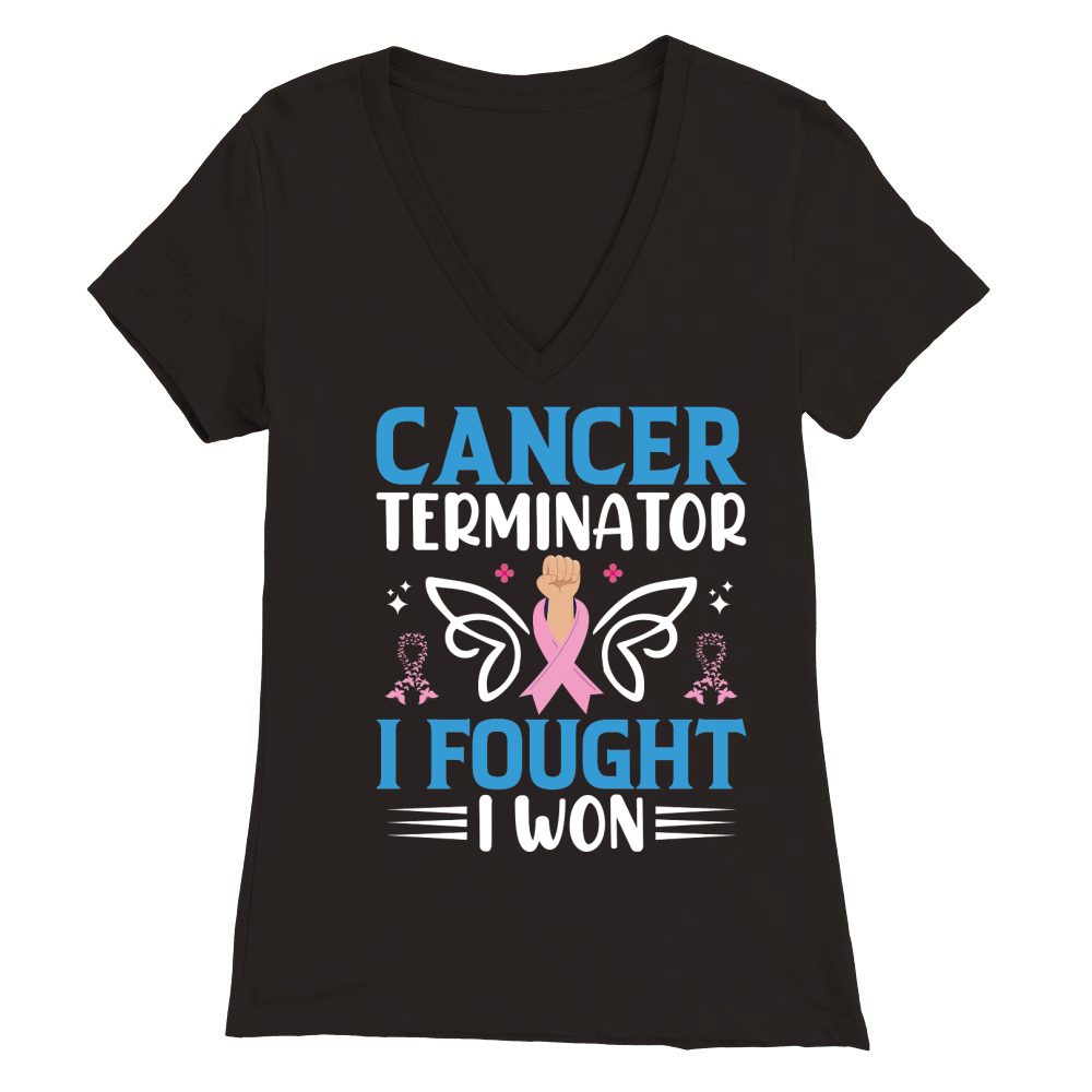 Cancer terminator i fought i won Premium Womens V-Neck T-shirt