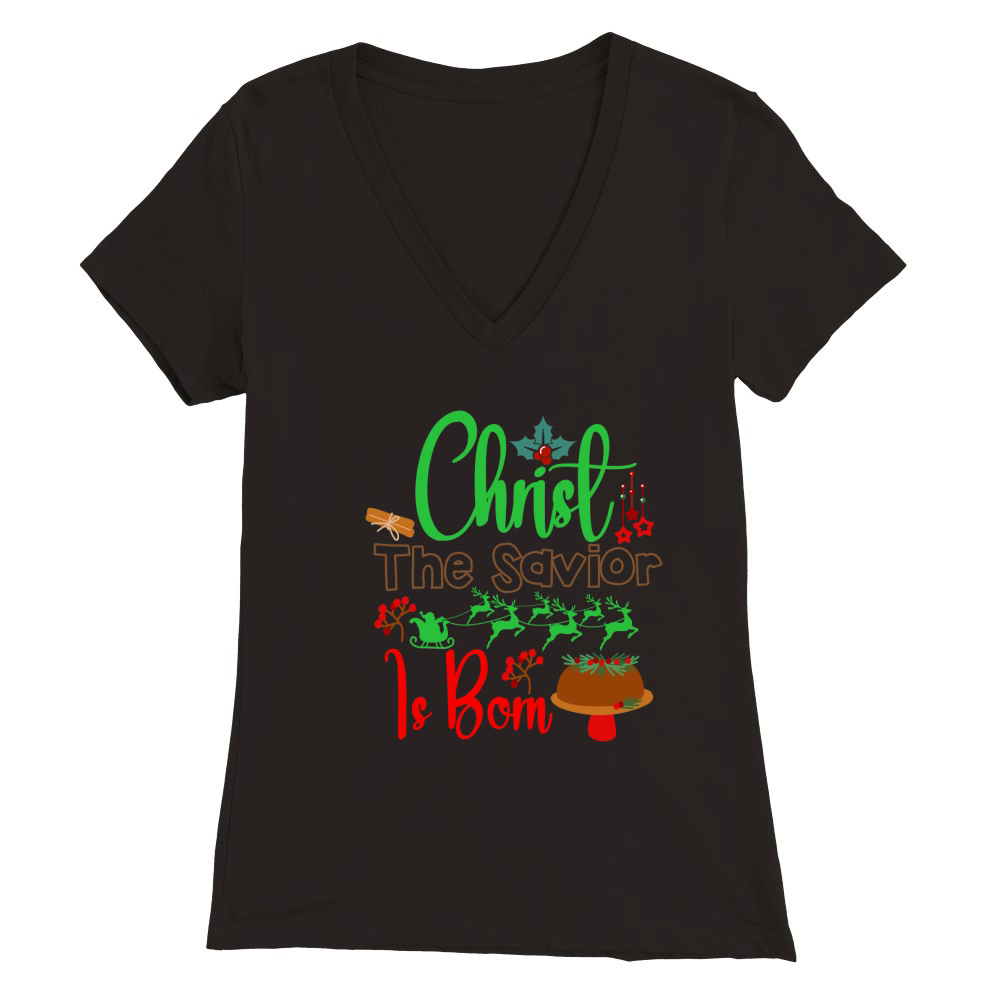 Christ The Savior Is Born Premium Womens V-Neck T-shirt