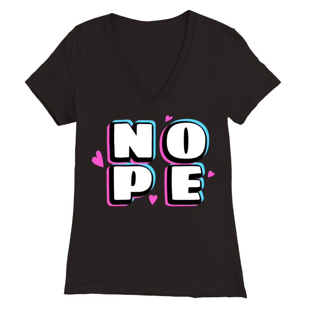 Nope Word Design Text Drawing Premium Womens V-Neck T-shirt