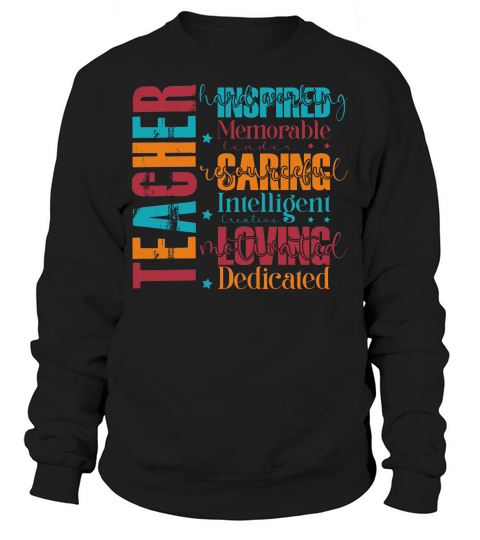 Teacger hard working memorable leader Resourceful Sweatshirt Unisex